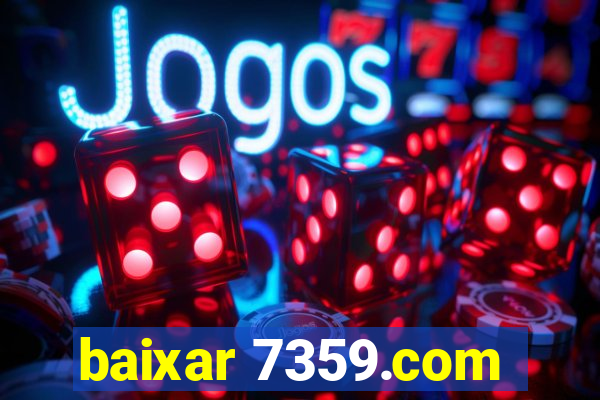 baixar 7359.com